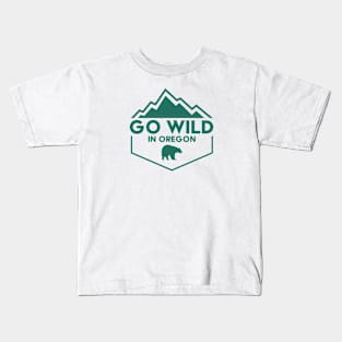 Go Wild in Oregon Kids T-Shirt